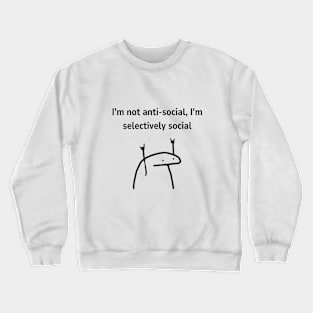 i'm not ani social, funny quote, cute meme Crewneck Sweatshirt